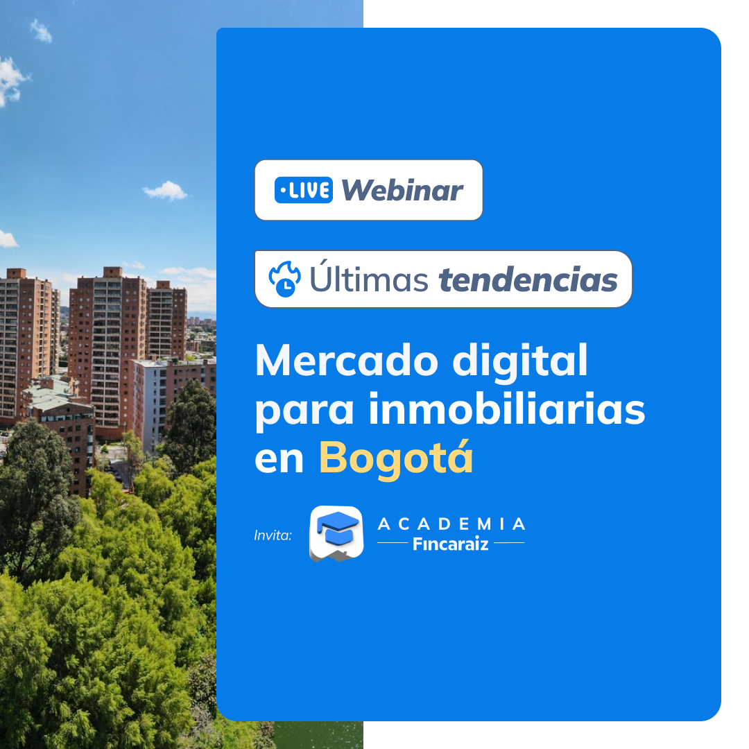 Informe del Mercado Digital para Inmobiliarias en Bogotá